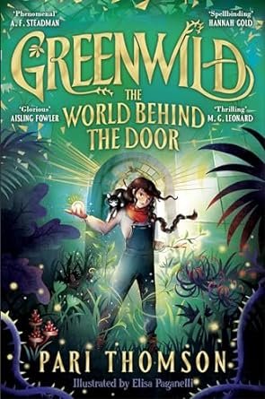 Greenwild. The World Behind The Door Opracowanie zbiorowe