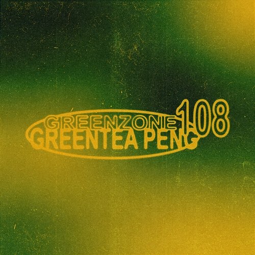 GREENZONE 108 Greentea Peng