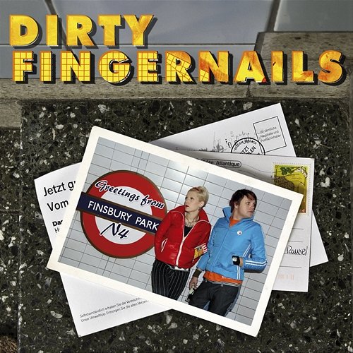 Greetings From Finsbury Park, N4 Dirty Fingernails