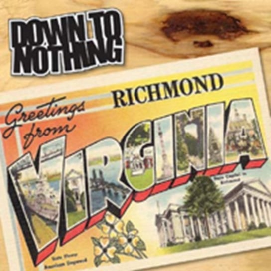 Greetings from Richmond, Virginia, płyta winylowa Down To Nothing