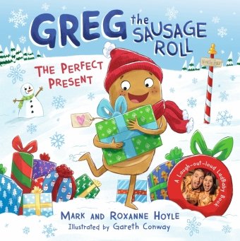Greg the Sausage Roll: The Perfect Present Penguin Books UK