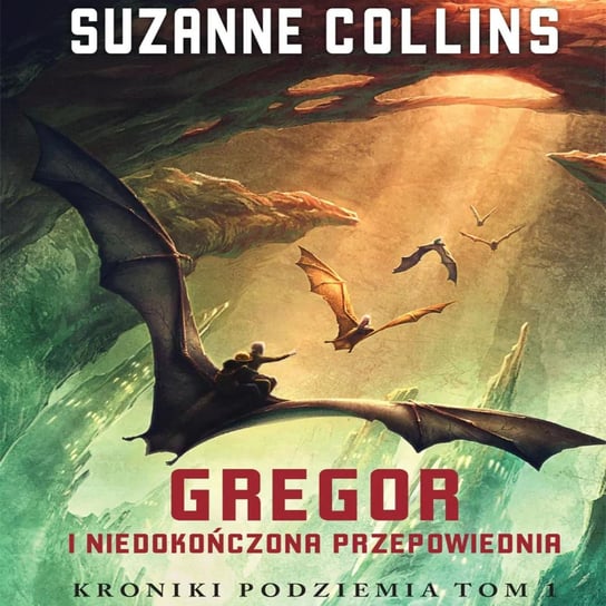 Gregor i niedokończona przepowiednia - Dzieci mają głos! - podcast - audiobook Durejko Marcin