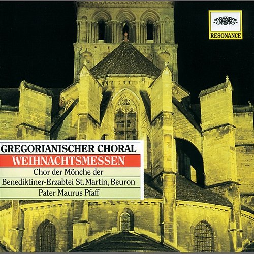 Gregorian Chant - Christmas Masses Chor der Mönche der Erzabtei Beuron, Pater Maurus Pfaff