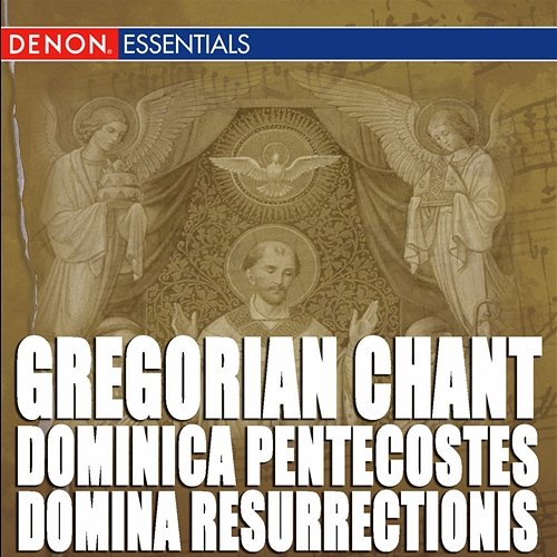 Gregorian Chant: Dominica Pentecostes - Domina Resurrectionis Karel Frana, Boni Puncti