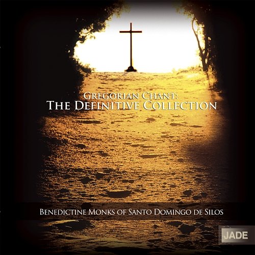 Gregorian Chant: The Definitive Collection Benedictine Monks of Silos