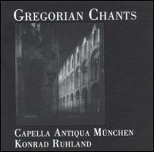 Gregorian Chants Ruhland Konrad, Capella Antiqua Munchen