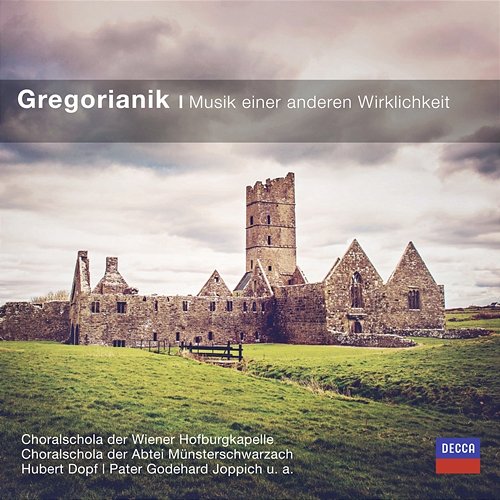 Gregorianik - Musik einer anderen Wirklichkeit Various Artists