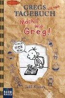 Gregs Tagebuch - Mach's wie Greg! Kinney Jeff