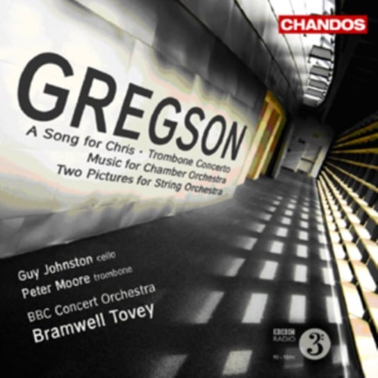 Gregson: A Song For Chris / Trombone Concerto / Music For Chamber Orchestra Various Artists