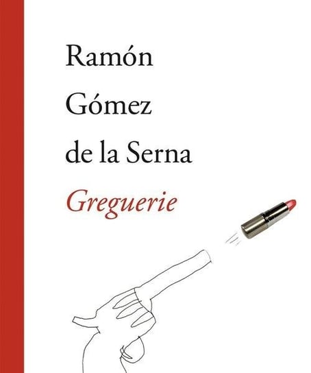 Greguerie Gomez de la Serna Ramon