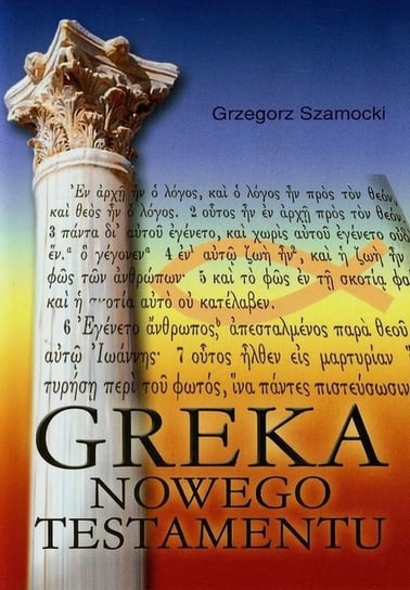Greka Nowego Testamentu Szamocki Grzegorz