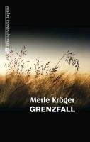 Grenzfall Kroger Merle
