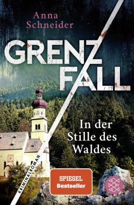 Grenzfall - In der Stille des Waldes Fischer Taschenbuch Verlag