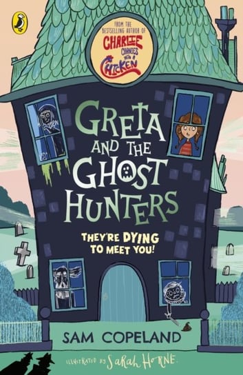 Greta and the Ghost Hunters Copeland Sam
