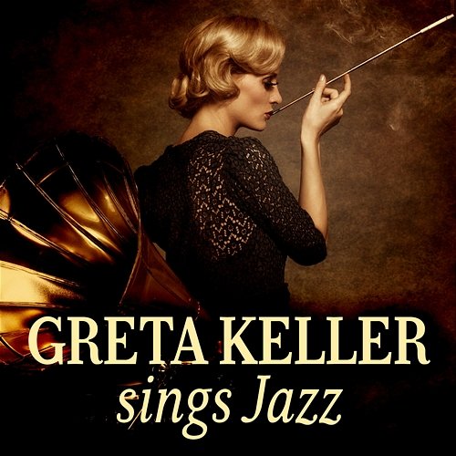 Greta Keller Sings Jazz Greta Keller