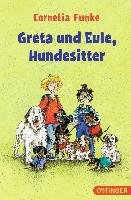 Greta und Eule, Hundesitter Funke Cornelia