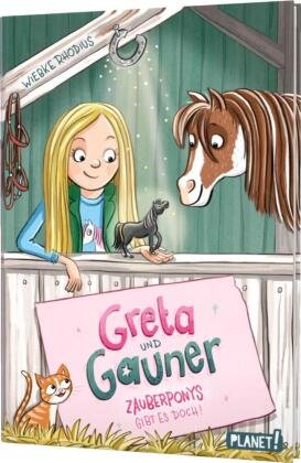 Greta und Gauner: Zauberponys gibt es doch! Planet! in der Thienemann-Esslinger Verlag GmbH