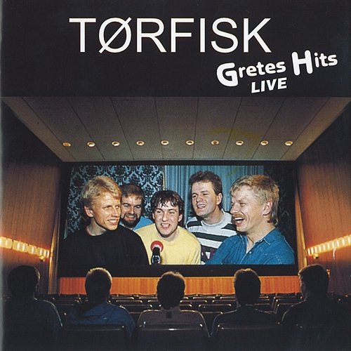 Gretes Hits Live Tørfisk