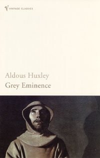 Grey Eminence Huxley Aldous