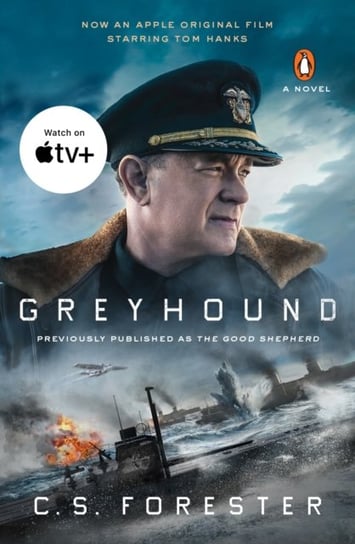 Greyhound (Movie Tie-In) C. S. Forester