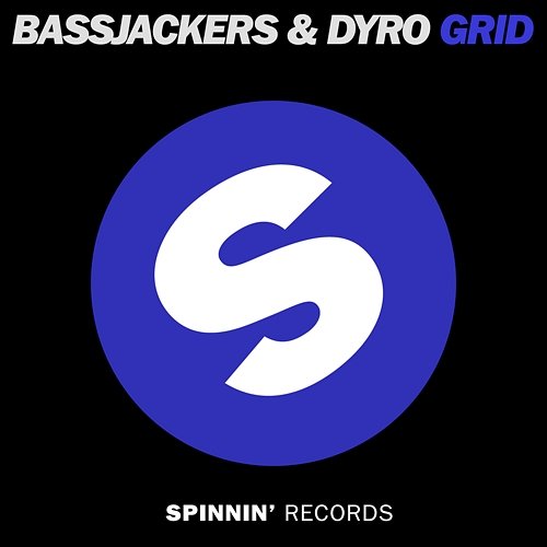 Grid Bassjackers & Dyro
