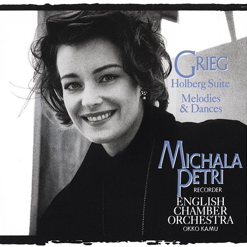 Grieg: Holberg's Time and Melodies & Dances Michala Petri