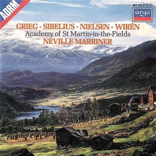 Grieg: Holberg Suite / Sibelius: Rakastava / Nielsen: Little Suite / Wirén: Serenade etc Sir Neville Marriner, Academy of St Martin in the Fields
