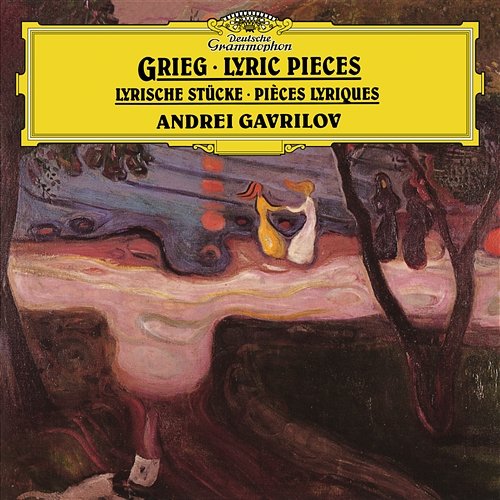 Grieg: Lyric Pieces Andrei Gavrilov
