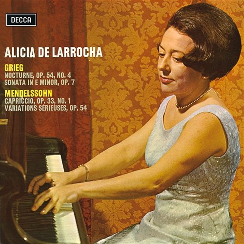 Grieg & Mendelssohn Recital Alicia de Larrocha