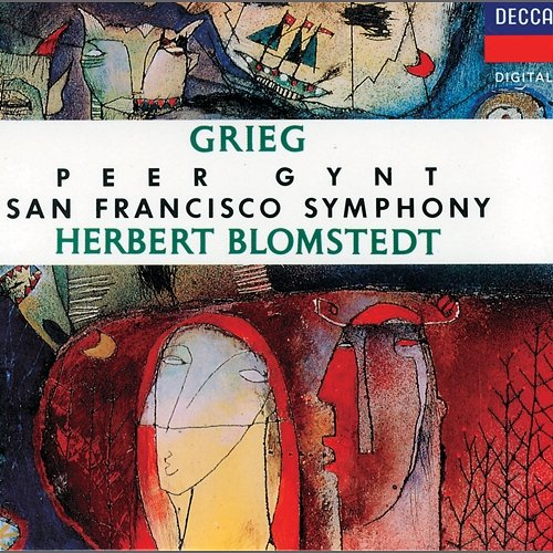 Grieg: Peer Gynt (Incidental Music) San Francisco Symphony Chorus, San Francisco Symphony, Herbert Blomstedt