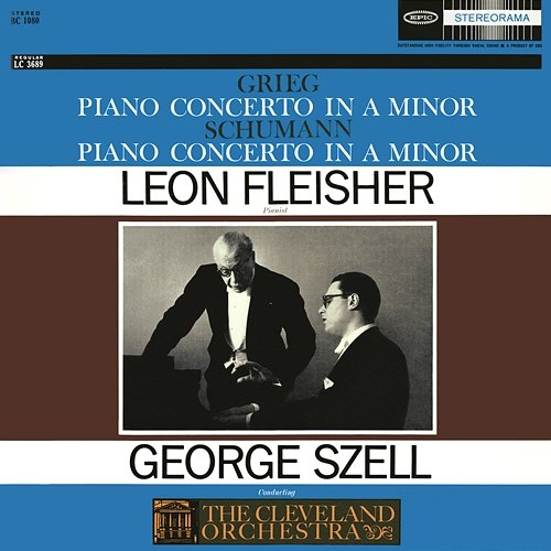 Grieg & Schumann: Piano Concertos Leon Fleisher