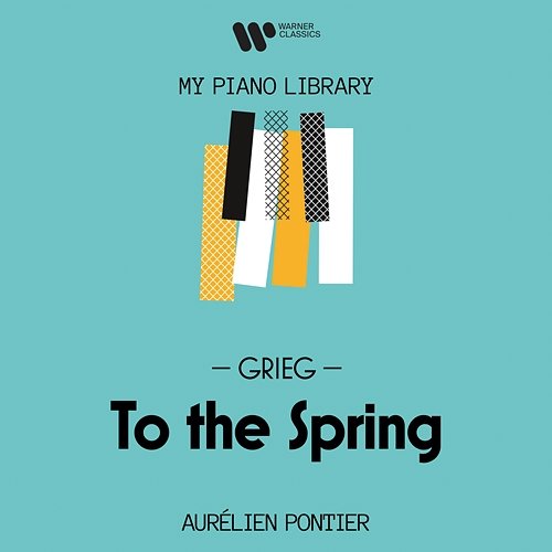 Grieg: To the Spring Aurélien Pontier