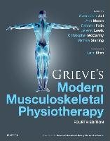 Grieve's Modern Musculoskeletal Physiotherapy Jull Gwendolen, Moore Ann, Falla Deborah, Lewis Jeremy, Mccarthy Chris, Sterling Michele