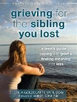 Grieving for the Sibling You Lost Goldblatt-Hyatt Erica