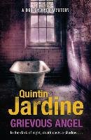 Grievous Angel (Bob Skinner series, Book 21) Jardine Quintin