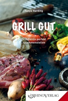 Grill gut Rhino Verlag