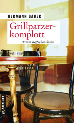 Grillparzerkomplott Gmeiner-Verlag