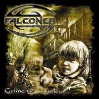 Grime Vs. Grandeur (Limited Edition) Falconer