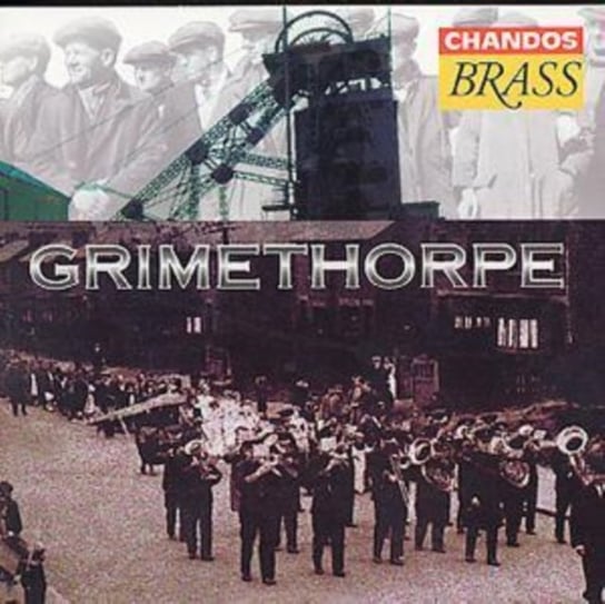 Grimethorpe Grimethorpe Colliery Band