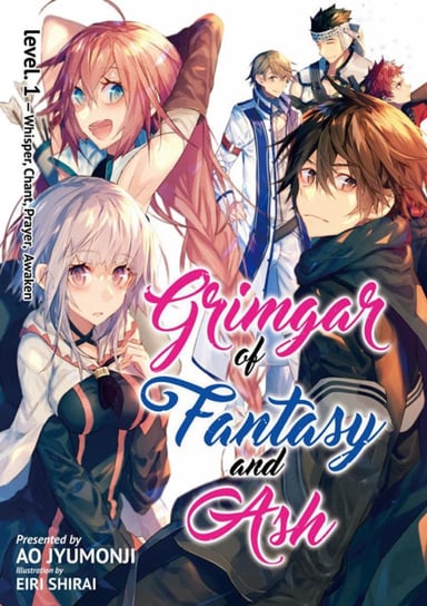 Grimgar of Fantasy and Ash. Volume 1 Ao Jyumonji