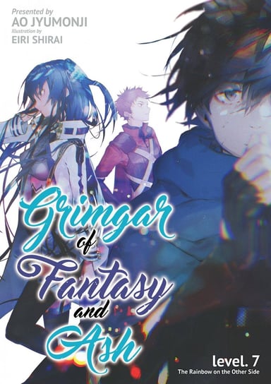 Grimgar of Fantasy and Ash: Volume 7 Ao Jyumonji