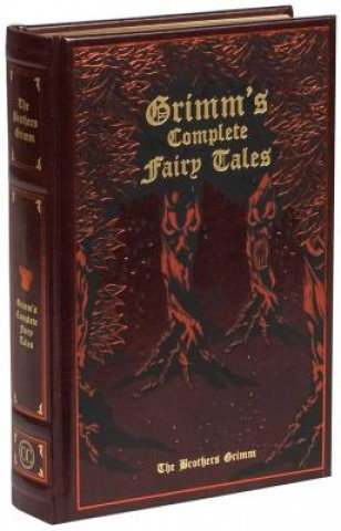 Grimm's Complete Fairy Tales Bracia Grimm