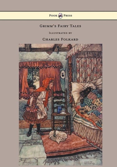 Grimm's Fairy Tales - Illustrated by Charles Folkard Grimm Brothers