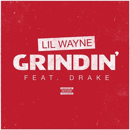 Grindin' Lil Wayne feat. Drake