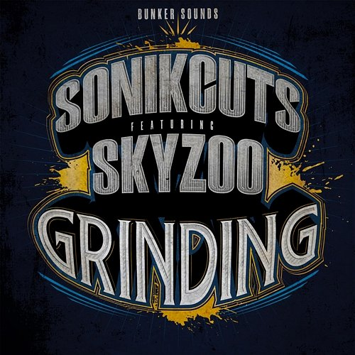 Grinding SonikCuts, Skyzoo