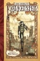 Gris Grimly's Frankenstein Shelley Mary