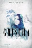 Grischa 02: Eisige Wellen Bardugo Leigh