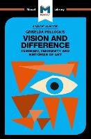 Griselda Pollock's Vision and Difference Jakubowicz Karina