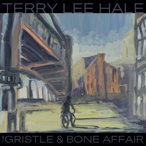Gristle & Bone Affair Hale Terry Lee