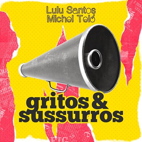 Gritos E Sussurros Lulu Santos feat. Michel Teló